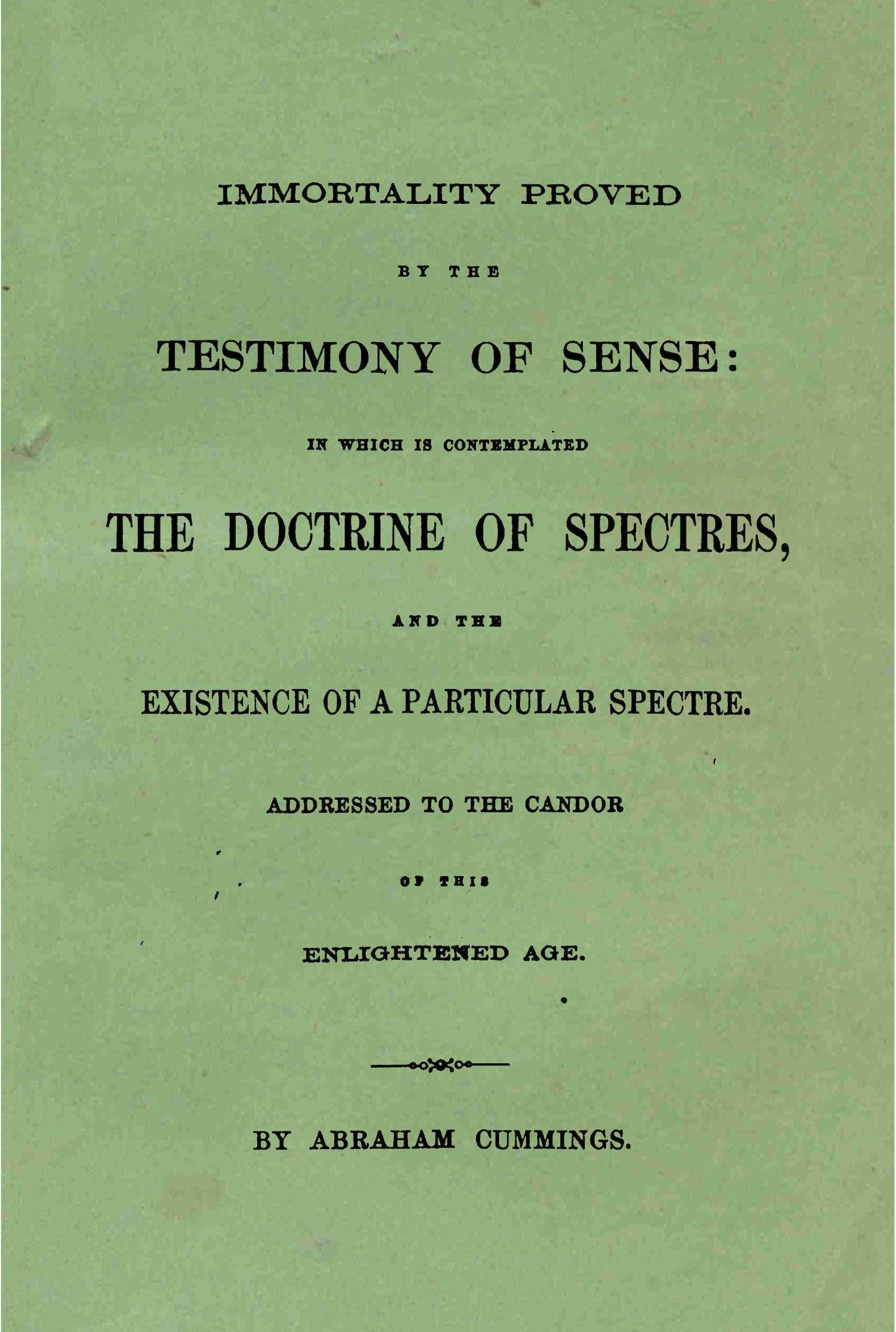 Modern digitization cover for Abraham Cummings’s Immortality Proved by the Testimony of Sense